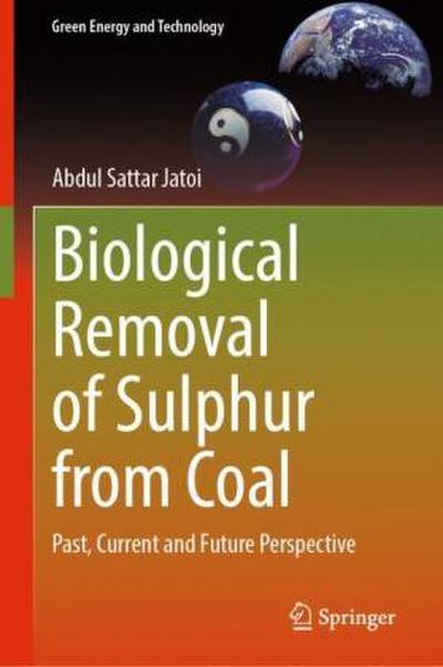 Biological Removal of Sulphur from Coal