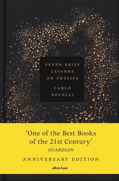 Seven Brief Lessons on Physics. Anniversary Edition