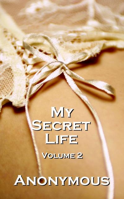 My Secret Life Volume 2