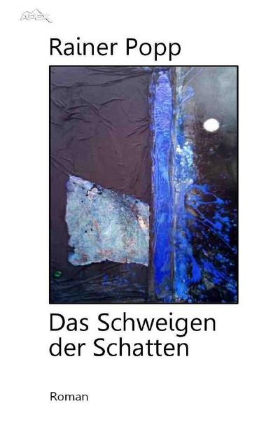 DAS SCHWEIGEN DER SCHATTEN