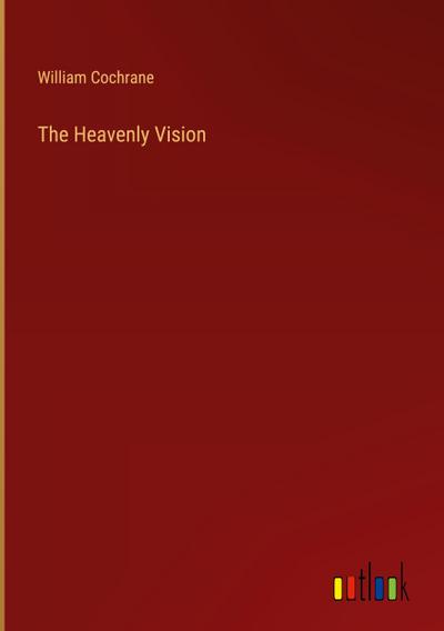 The Heavenly Vision