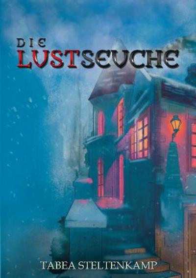Die Lustseuche