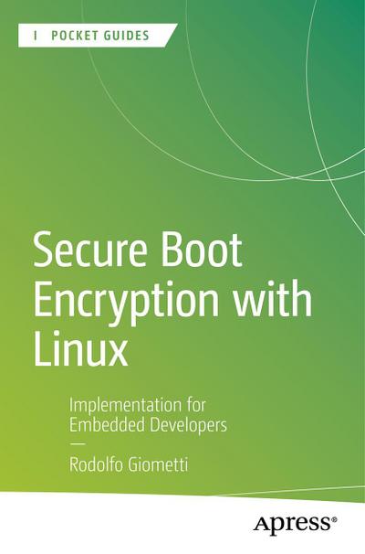 Secure Boot Encryption with Linux