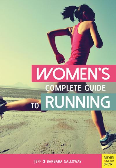 Women’s Complete Guide to Running
