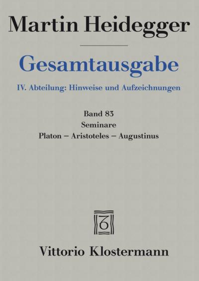 Gesamtausgabe. 4 Abteilungen / Seminare. Platon - Aristoteles - Augustinus