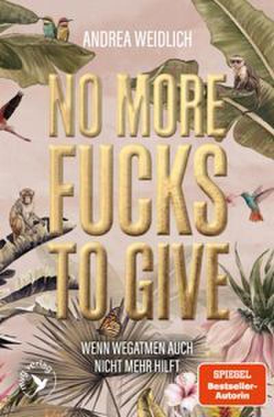 No more Fucks to give