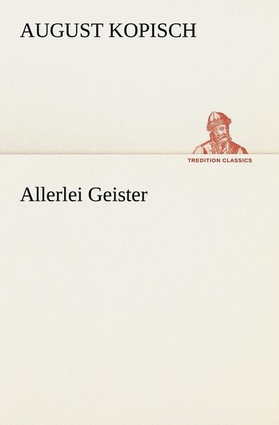 Allerlei Geister