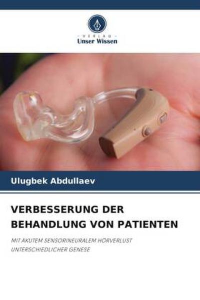 VERBESSERUNG DER BEHANDLUNG VON PATIENTEN