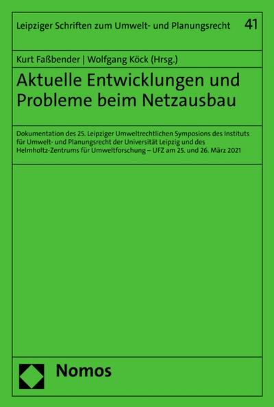Aktuelle Entwicklungen und Probleme beim Netzausbau