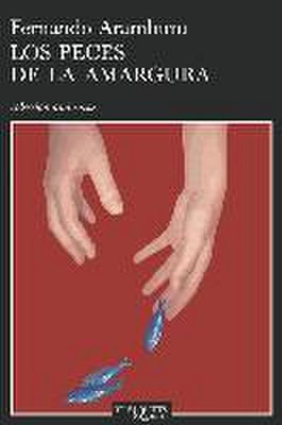Los peces de la amargura