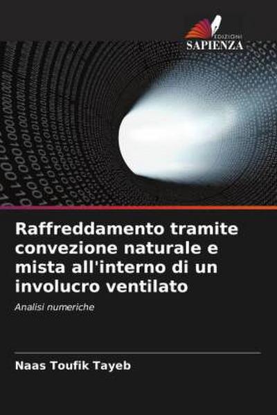 Raffreddamento tramite convezione naturale e mista all’interno di un involucro ventilato