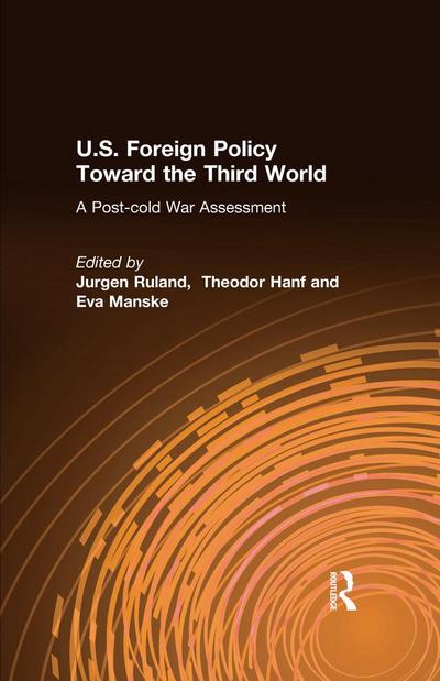 U.S. Foreign Policy Toward the Third World: A Post-cold War Assessment