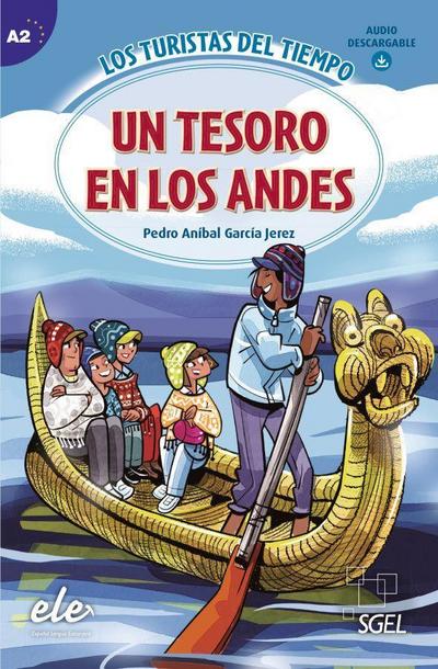 Un tesoro en los Andes: Lektüre + Audio Download (Los turistas del tiempo)