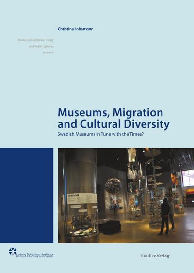 Museums, Migration and Cultural Diversity