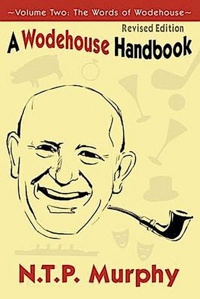 A Wodehouse Handbook Volume 2