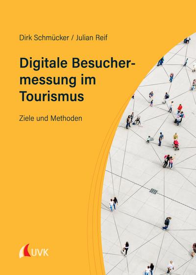 Digitale Besuchermessung im Tourismus