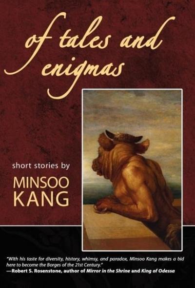 Of Tales and Enigmas - Minsoo Kang