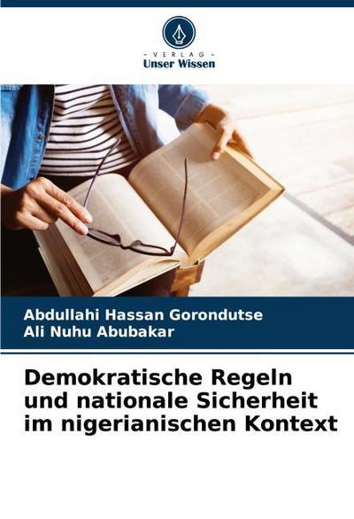 Demokratische Regeln und nationale Sicherheit im nigerianischen Kontext