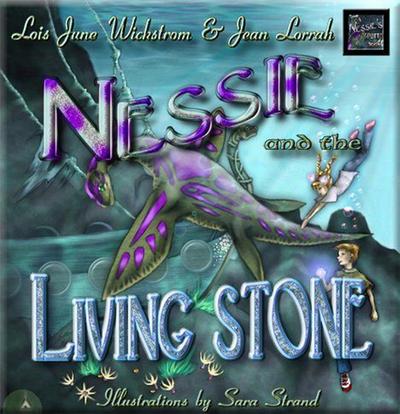 Nessie and the Living Stone (Nessie’s Grotto, #1)
