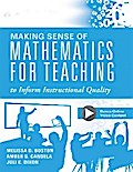 Making Sense of Mathematics for Teaching to Inform Instructional Quality