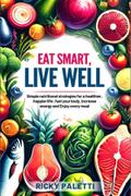 Eat Smart, Live well
