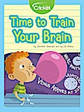 Time to Train Your Brain