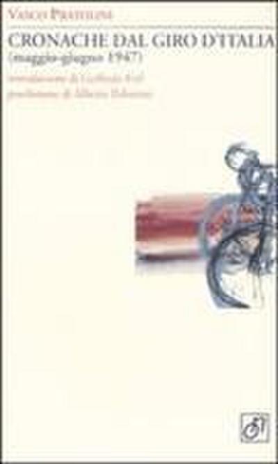 Cronache dal Giro d’Italia (maggio-giugno 1947)