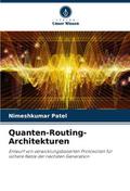 Quanten-Routing-Architekturen
