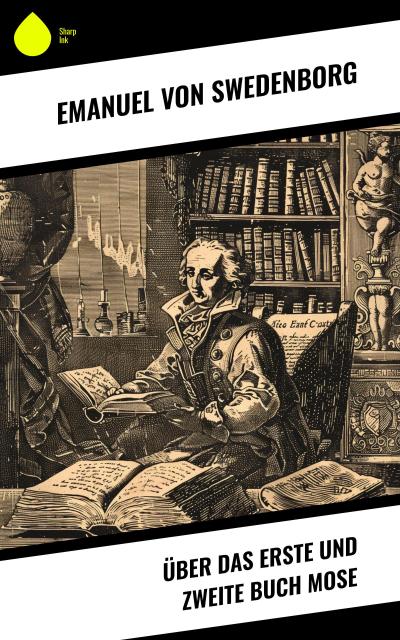Über das Erste und Zweite Buch Mose