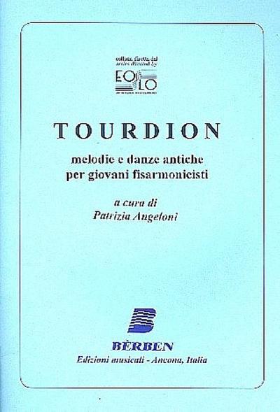 Tourdion Melodie e danzeantiche per giovani fisarmonicisti