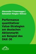 Performance quantitativer Value-Strategien am deutschen Aktienmarkt am Beispiel des DAX-30