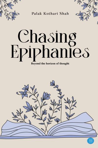Chasing Epiphanies
