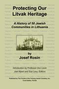 Protecting Our Litvak Heritage