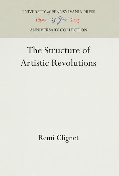 The Structure of Artistic Revolutions