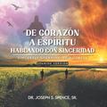 De Corazón a Espíritu: Hablando con Sinceridad