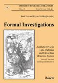 Formal Investigations: Aesthetic Style in Late-Victorian and Edwardian Detective Fiction