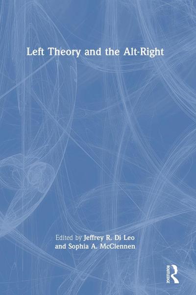 Left Theory and the Alt-Right