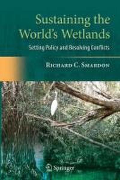 Sustaining the World’s Wetlands