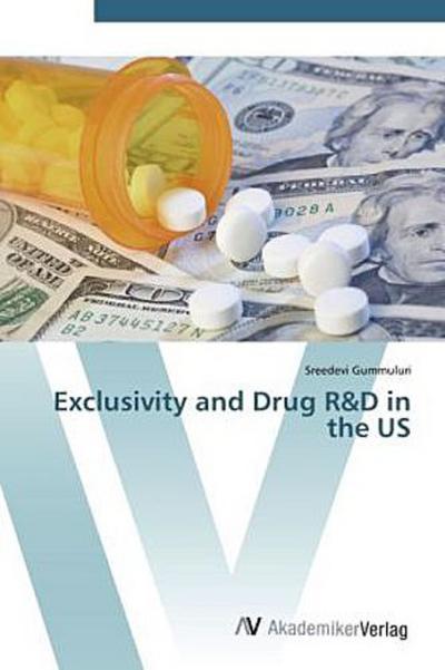 Exclusivity and Drug R&D in the US