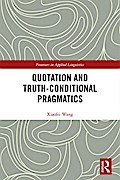 Quotation and Truth-Conditional Pragmatics