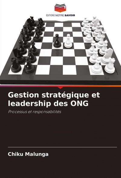 Gestion stratégique et leadership des ONG
