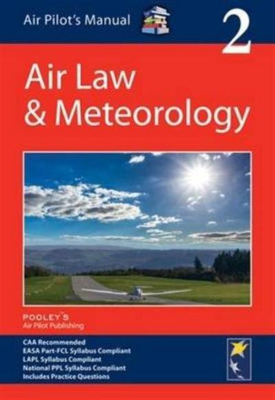 Air Pilot’s Manual: Air Law & Meteorology
