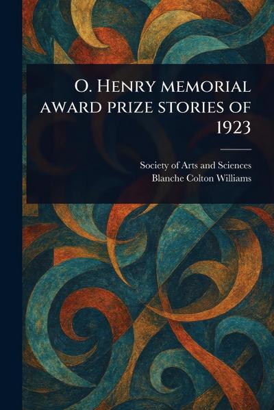 O. Henry Memorial Award Prize Stories of 1923