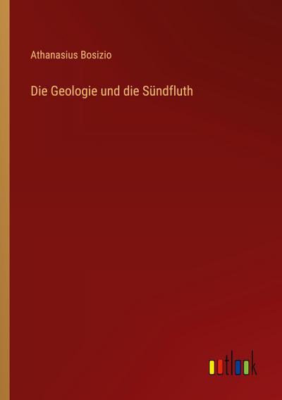Die Geologie und die Sündfluth