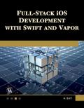 Full Stack iOS Development with Swift and Vapor