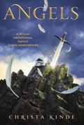 Angels: A 90-Day Devotional about God’s Messengers