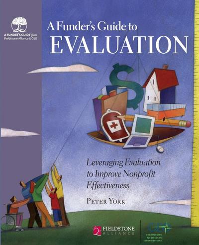 A Funder’s Guide to Evaluation