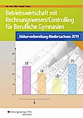 Betriebswirtschaft mit Rechnungswesen/Controlling für Berufliche Gymnasien