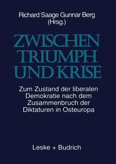Zwischen Triumph und Krise