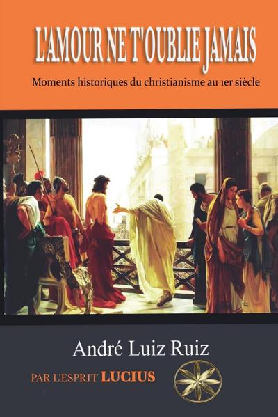 L’AMOUR NE T’OUBLIE JAMAIS